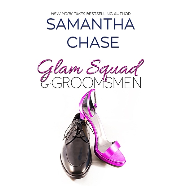 Glam Squad & Groomsmen, Samantha Chase