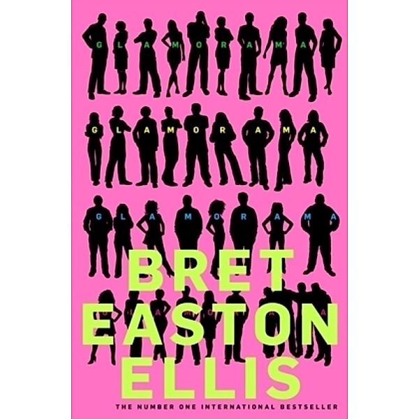 Glamorama, English edition, Bret Easton Ellis