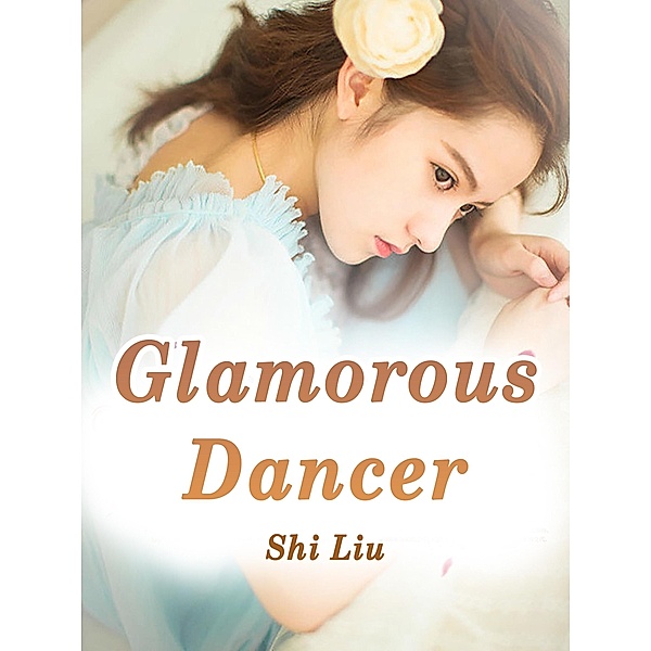 Glamorous Dancer / Funstory, Shi Liu