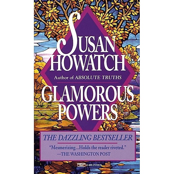 Glamorous Powers / Starbridge Bd.2, Susan Howatch
