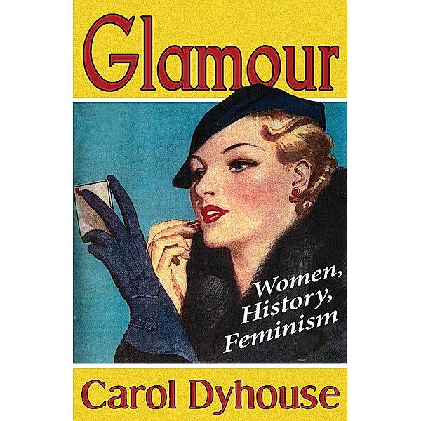 Glamour, Carol Dyhouse