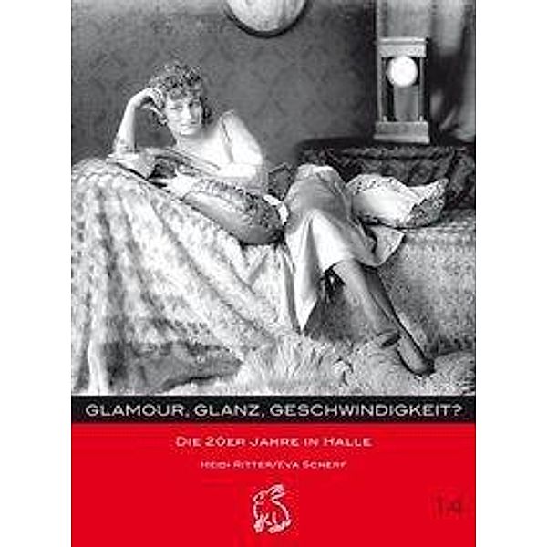 Glamour, Glanz, Geschwindigkeit?, Heidi Ritter, Eva Scherf