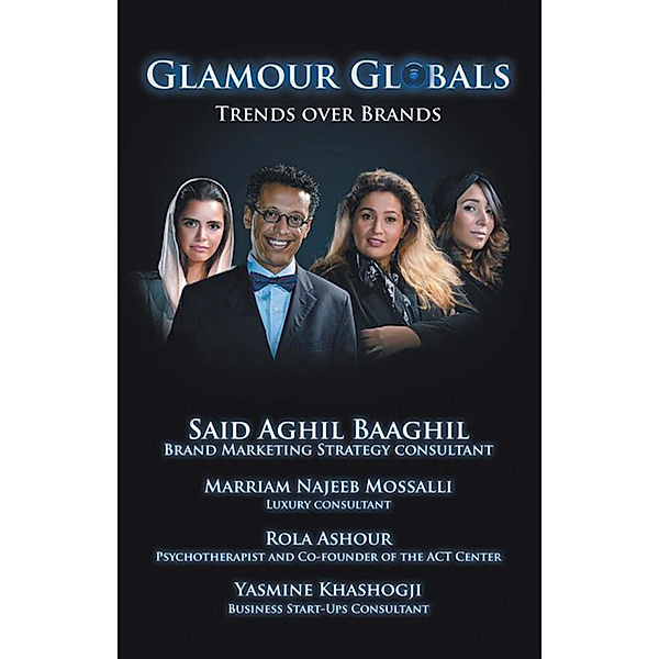 Glamour Globals, Said Aghil Baaghil, Marriam Najeeb Mossalli, Rola Ashour, Yasmine Khashogji