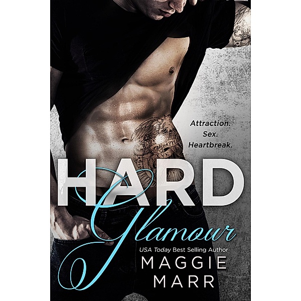 Glamour Series: Hard Glamour (Glamour Series), Maggie Marr