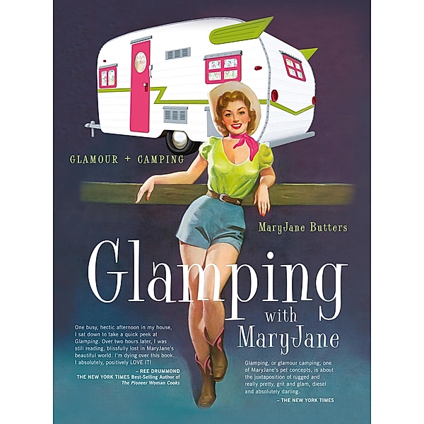 Glamping with MaryJane, Maryjane Butters
