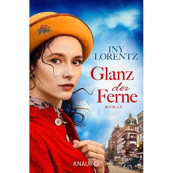 Glanz der Ferne / Berlin-Trilogie Bd.3, Iny Lorentz