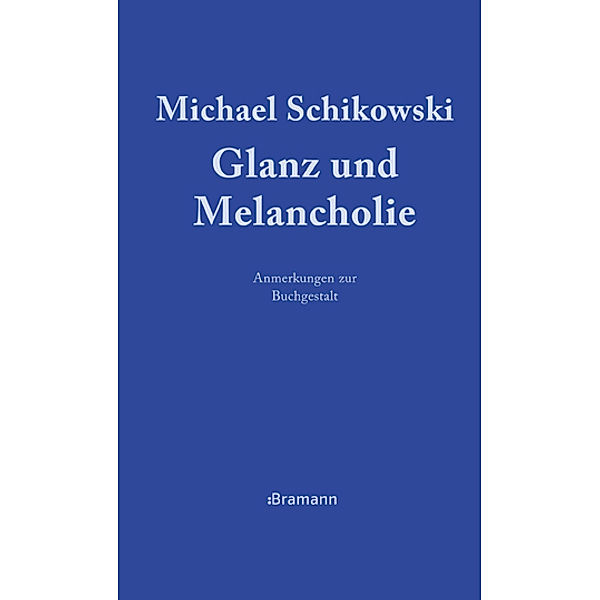 Glanz und Melancholie, Michael Schikowski