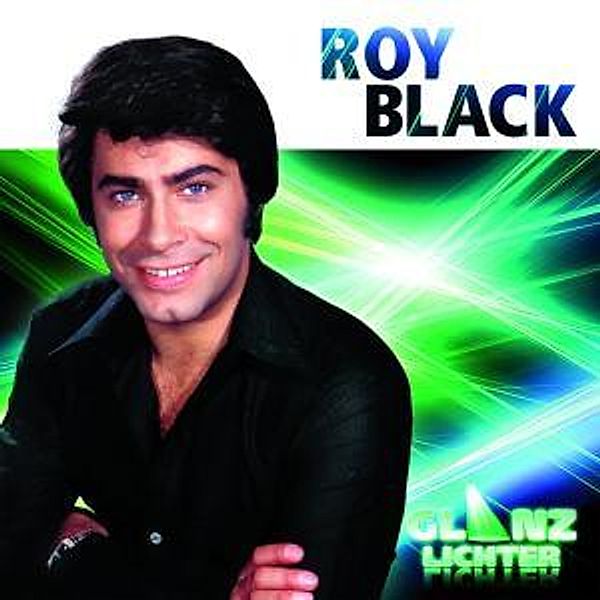 Glanzlichter, Roy Black
