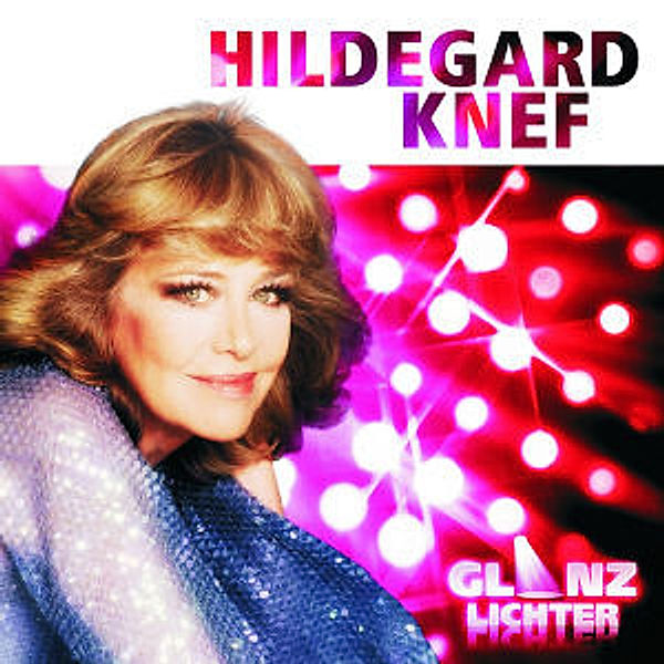 Glanzlichter, Hildegard Knef