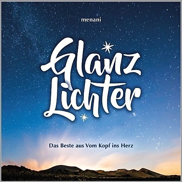 Glanzlichter, Menani