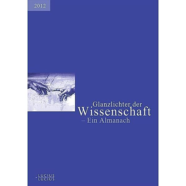 Glanzlichter der Wissenschaft 2012 / Jahrbuch des Dokumentationsarchivs des österreichischen Widerstandes