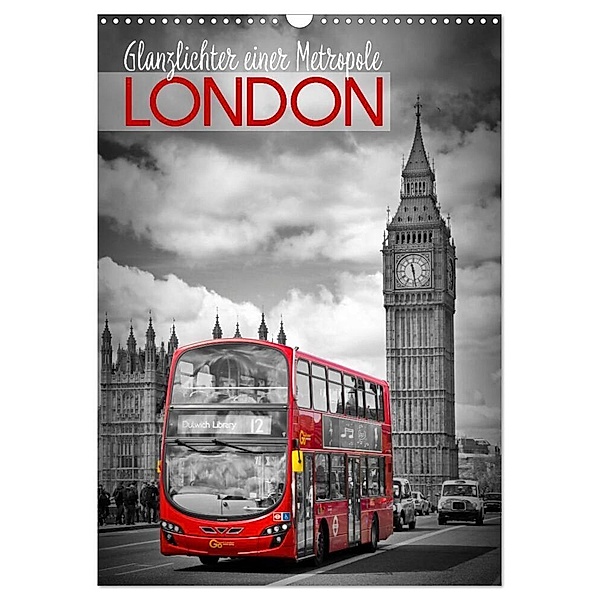 Glanzlichter einer Metropole LONDON (Wandkalender 2024 DIN A3 hoch), CALVENDO Monatskalender, Melanie Viola