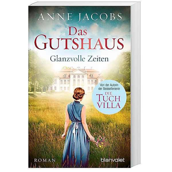 Glanzvolle Zeiten / Das Gutshaus Bd.1, Anne Jacobs