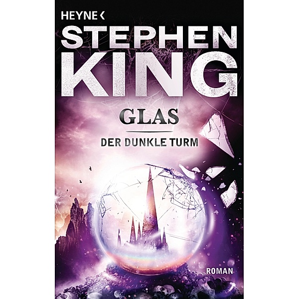 Glas / Der Dunkle Turm Bd.4, Stephen King
