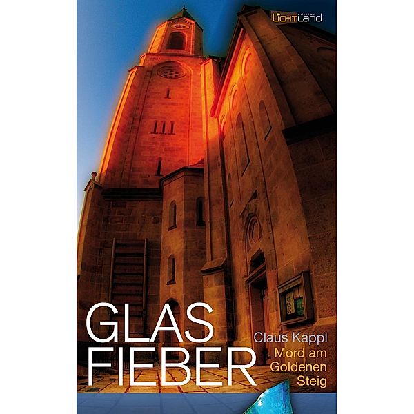 Glas Fieber, Claus Kappl