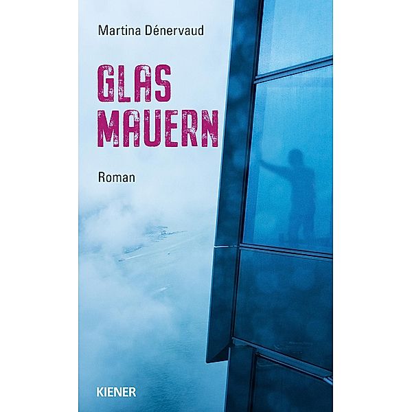 Glas Mauern, Martina Dénervaud