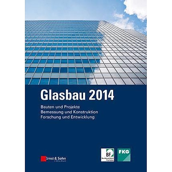 Glasbau 2014, Bernhard Weller, Silke Tasche