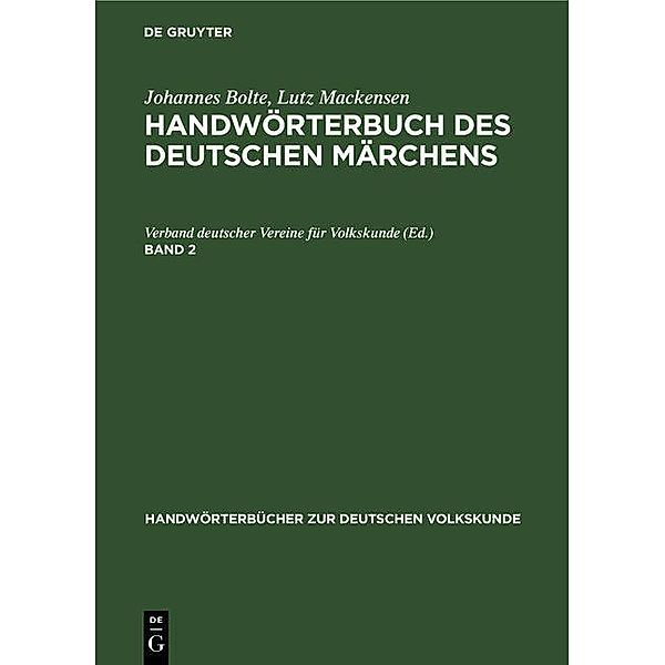 Glasberg - Gyges / Handwörterbücher zur deutschen Volkskunde, Johannes Bolte, Lutz Mackensen