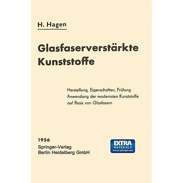 Glasfaserverstärkte Kunststoffe / Chemie, Physik und Technologie der Kunststoffe in Einzeldarstellungen Bd.5, Harro Hagen