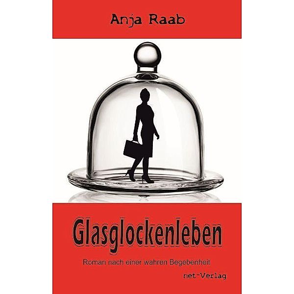 Glasglockenleben, Anja Raab