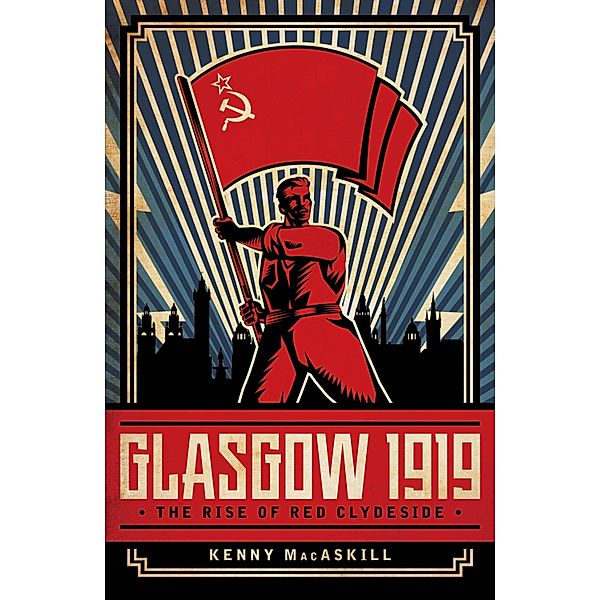 Glasgow 1919, Kenny MacAskill