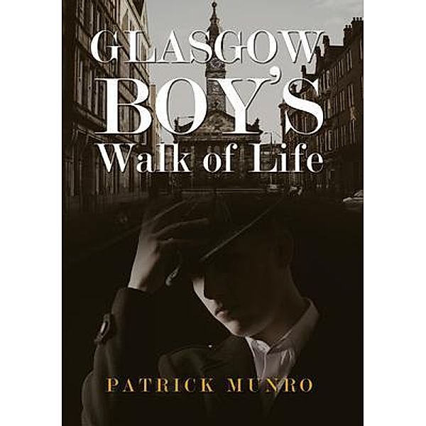 Glasgow Boy's Walk of Life / Patrick Munro, Patrick Munro