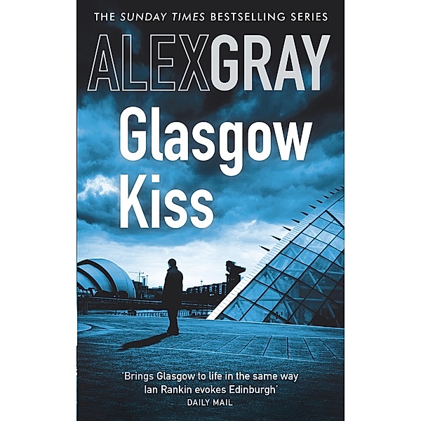 Glasgow Kiss / DSI William Lorimer Bd.6, Alex Gray
