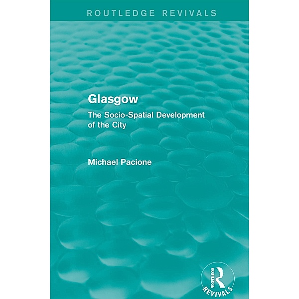 Glasgow / Routledge Revivals, Michael Pacione