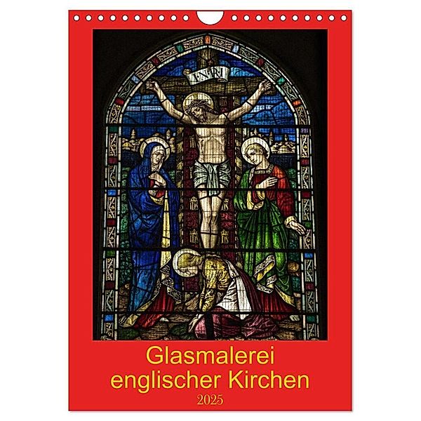Glasmalerei englischer Kirchen (Wandkalender 2025 DIN A4 hoch), CALVENDO Monatskalender, Calvendo, Giuseppe Di Domenico