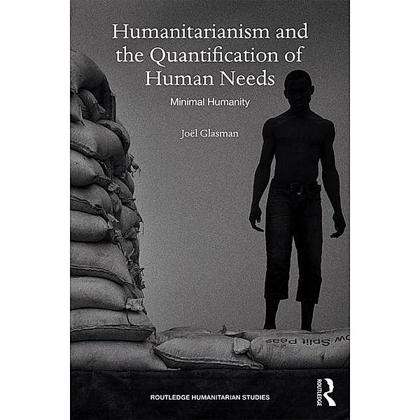 Glasman, J: Humanitarianism and the Quantification, Joël Glasman