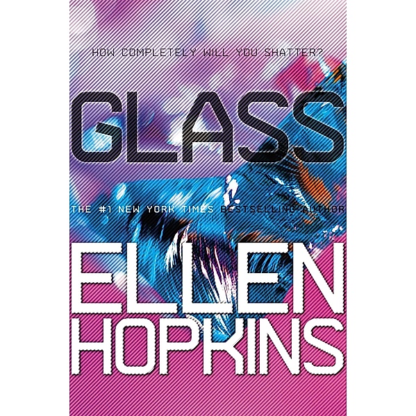 Glass, Ellen Hopkins