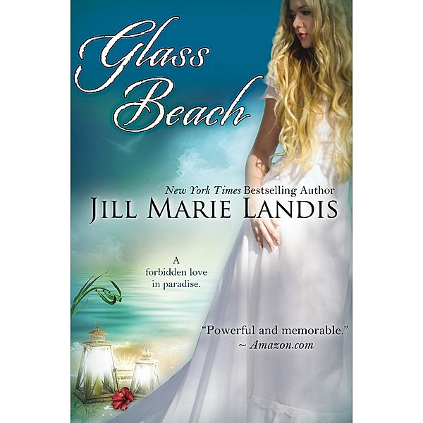 Glass Beach / Bell Bridge Books, JILL MARIE LANDIS