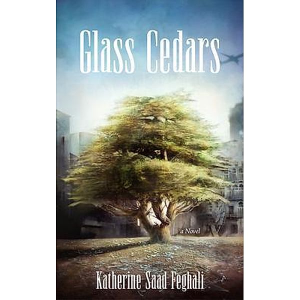 Glass Cedars, Katherine Saad Feghali