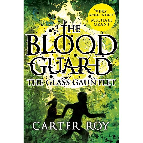 Glass Gauntlet / Scholastic, Roy Carter