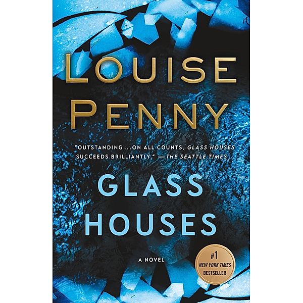 Glass Houses / Chief Inspector Gamache Novel Bd.13, Louise Penny