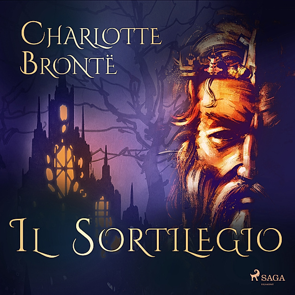 Glass Town Saga - 2 - Il sortilegio, Charlotte Brontë