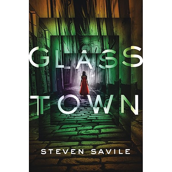 Glass Town / St. Martin's Press, Steven Savile