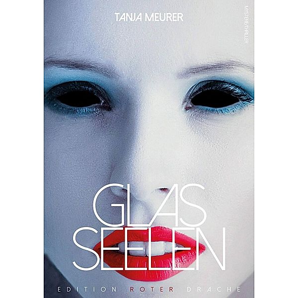 Glasseelen, Tanja Meurer