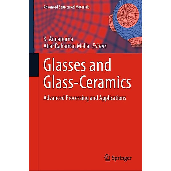 Glasses and Glass-Ceramics / Advanced Structured Materials Bd.178