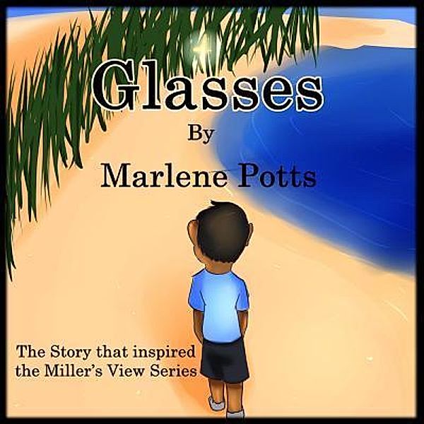 GLASSSES / Marlene W Potts, Marlene Potts