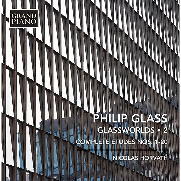 Glassworlds: Klavierwerke Vol.2, Nicolas Horvath