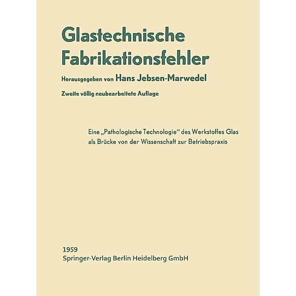 Glastechnische Fabrikationsfehler, K. Dinger, Hans Jebsen-Marwedel