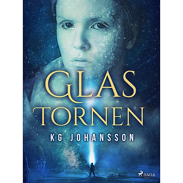 Glastornen / Glastornen Bd.1, Kg Johansson