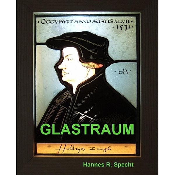 GLASTRAUM, Hans Rudolf Specht