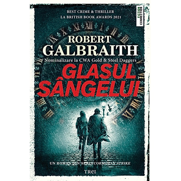 Glasul sa^ngelui / Fiction Connection, Robert Galbraith