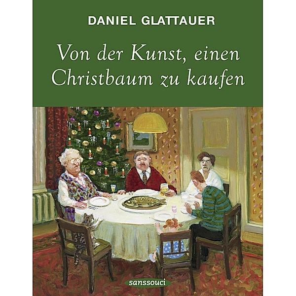 Glattauer, D: Von der Kunst, einen Christbaum zu kaufen, Daniel Glattauer