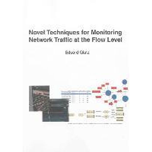 Glatz, E: Novel Techniques for Monitoring Network Traffic at, Eduard Glatz