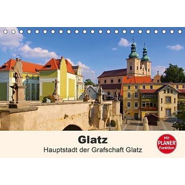Glatz - Hauptstadt der Grafschaft Glatz (Tischkalender 2020 DIN A5 quer)
