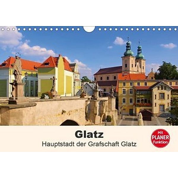 Glatz - Hauptstadt der Grafschaft Glatz (Wandkalender 2020 DIN A4 quer)