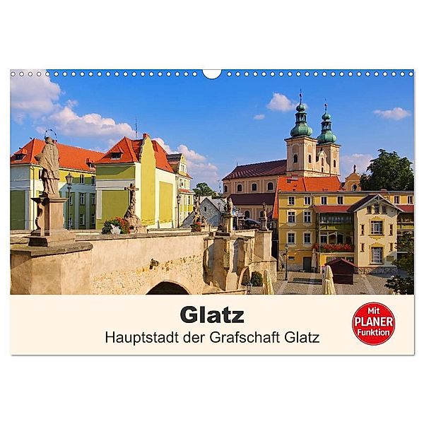 Glatz - Hauptstadt der Grafschaft Glatz (Wandkalender 2024 DIN A3 quer), CALVENDO Monatskalender, LianeM